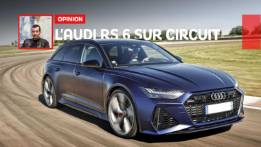 Que vaut la nouvelle Audi RS 6 sur circuit ?