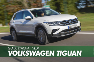 Guide d'achat. Quel Volkswagen Tiguan choisir en 2022 ?