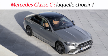 Mercedes Classe C : laquelle choisir ?