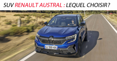 SUV Renault Austral : lequel choisir ?