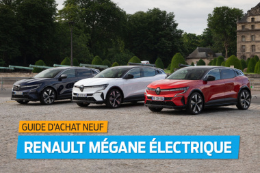 Guide d’achat. Toutes les Renault Mégane E-Tech à l’essai ! Laquelle choisir ?