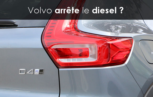 volvo : la fin du diesel ou une simple stratégie publicitaire ?