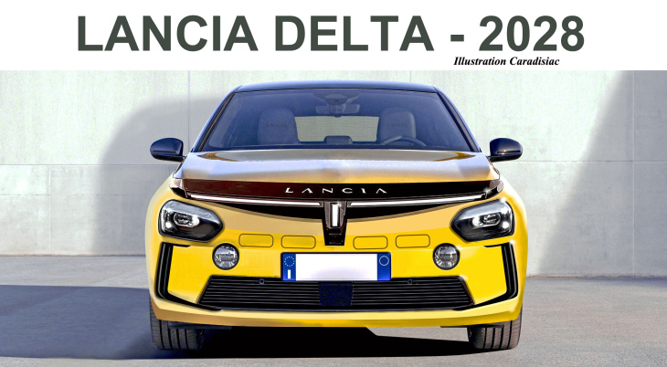 Lancia commercialisera une Lancia Delta électrique en 2028 !