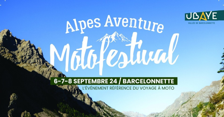 Alpes Aventure Motofestival : c'est ce week-end !