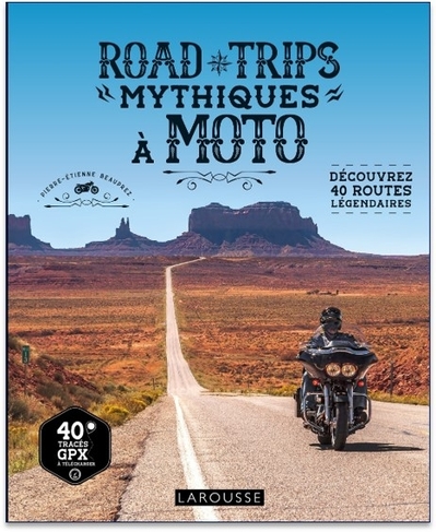 Livre : Road-trips mythiques à moto